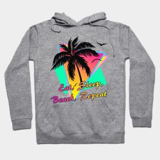 Eat Sleep Beach Repeat Hoodie